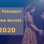 Best Pakistani TV Drama Serials 2020
